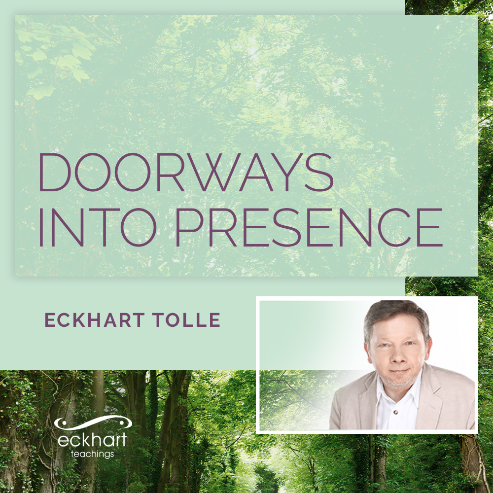 Doorways into Presence