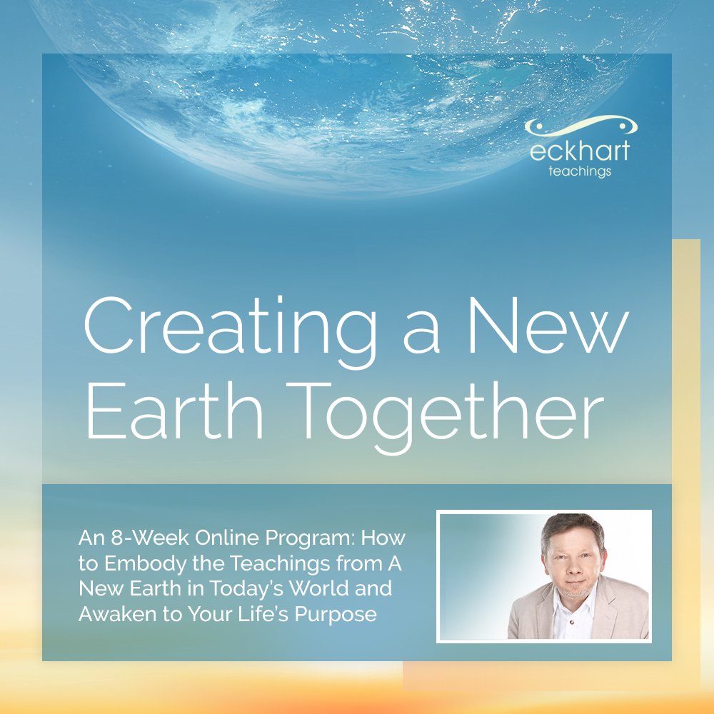 Creating a New Earth Together